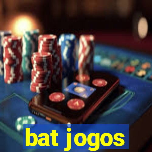 bat jogos